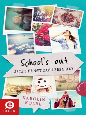 cover image of School's out – Jetzt fängt das Leben an!